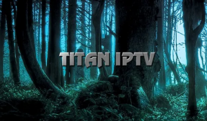 Titan IPTV | Premium TV & VPN